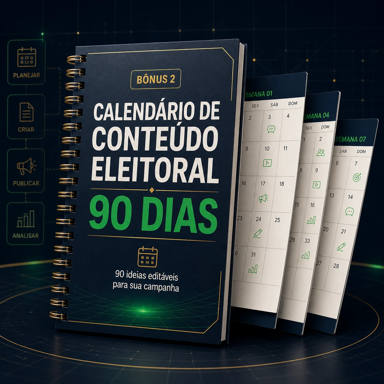 Calendário de Conteúdo Eleitoral — 90 Dias